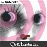 Bangles : Doll Revolution